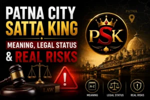 Patna city satta king risks and law